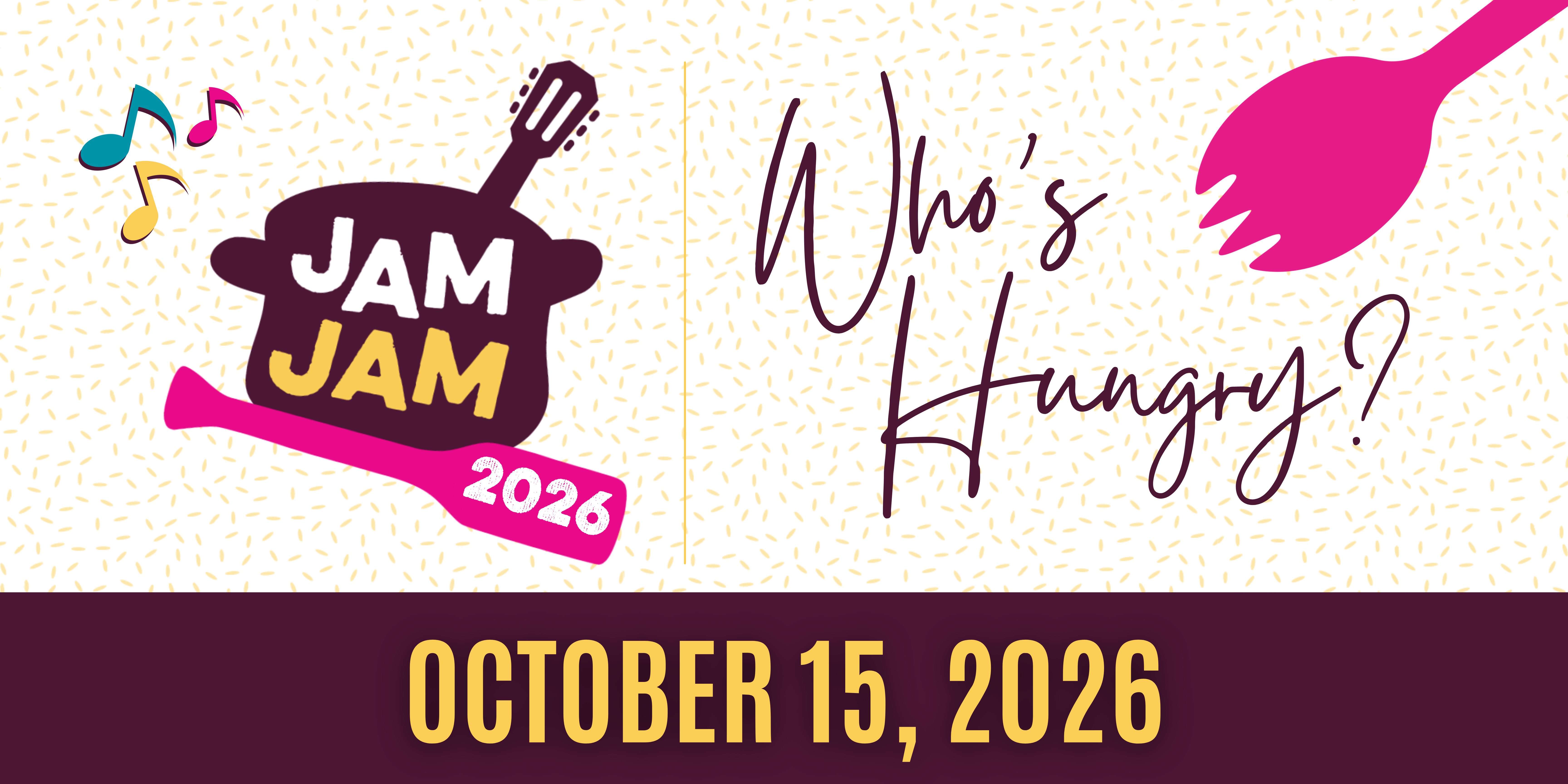 Jam Jam 2026 - Who's Hungry