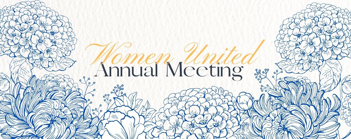 Women United Annual Meeting